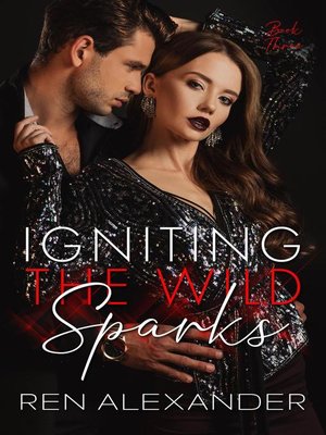 cover image of Igniting the Wild Sparks